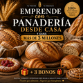 Emprende con panadería + 3 Bonos y Ganá + $3.000.000 al mes